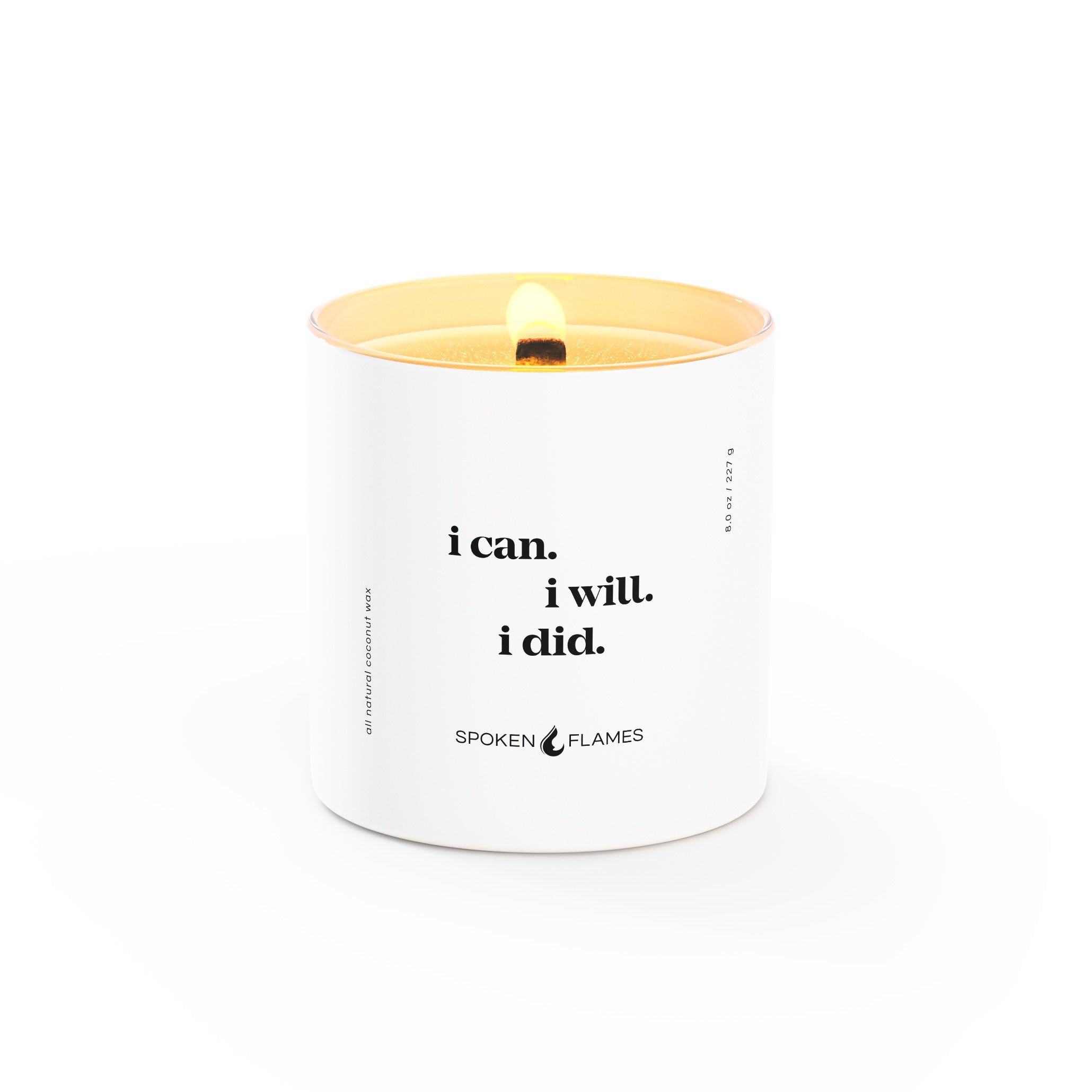 I Can I Will I Did Candle